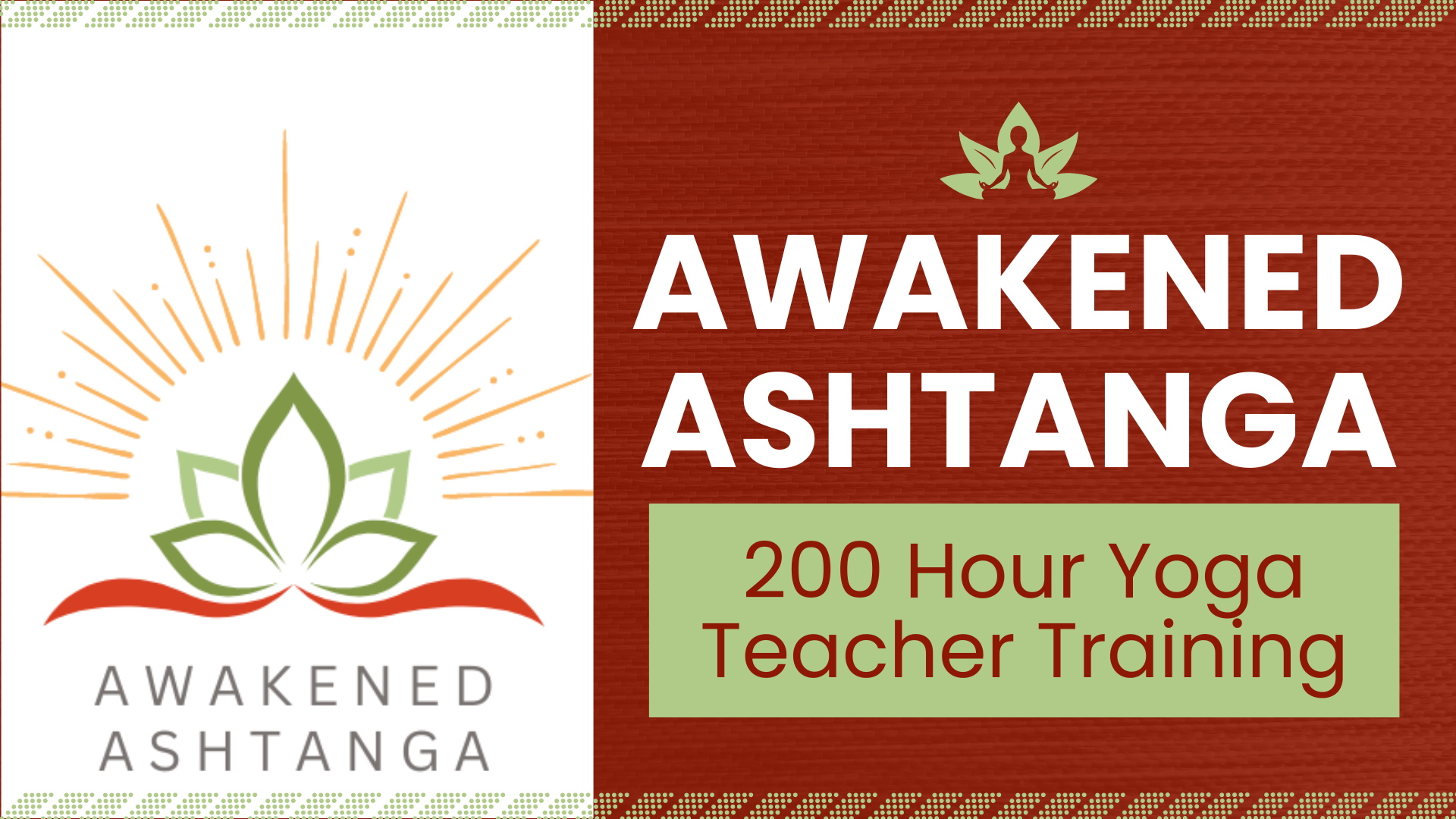 Awakened Ashtanga 200 Yoga Teacher Training