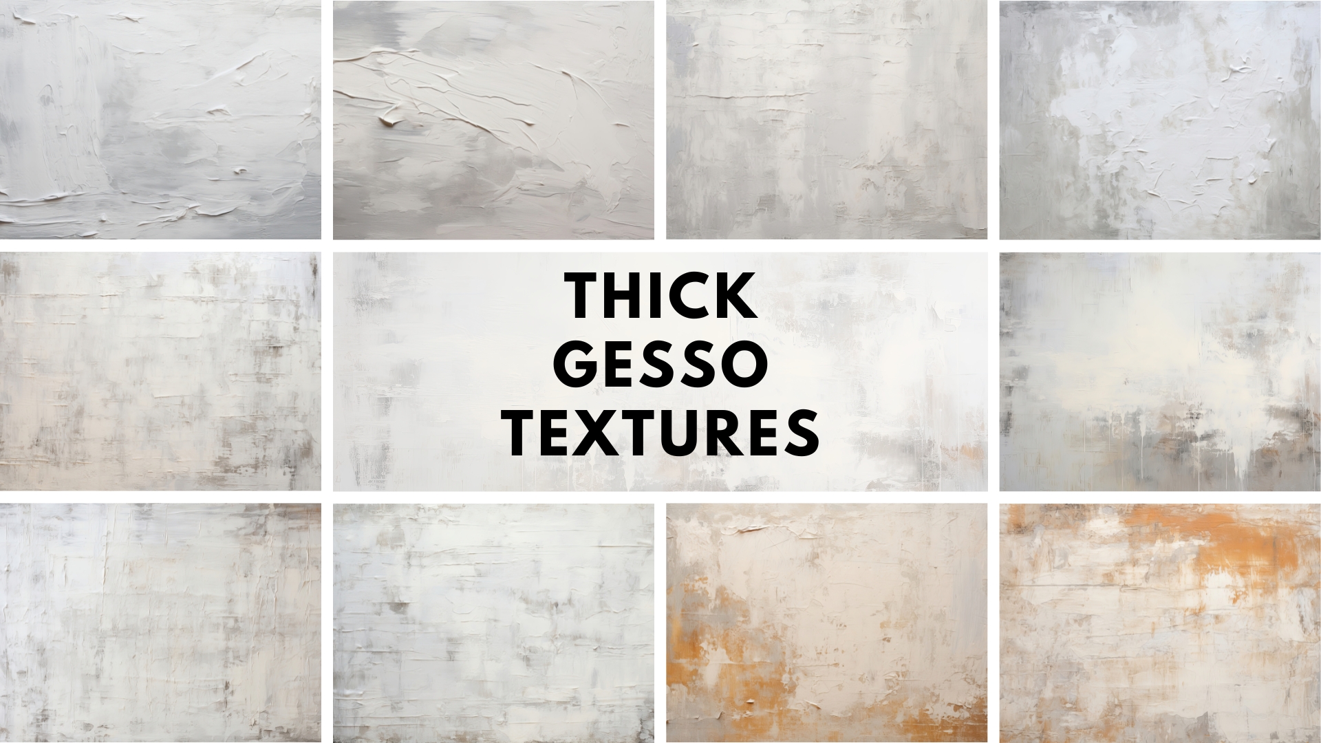 Thick Gesso Textures