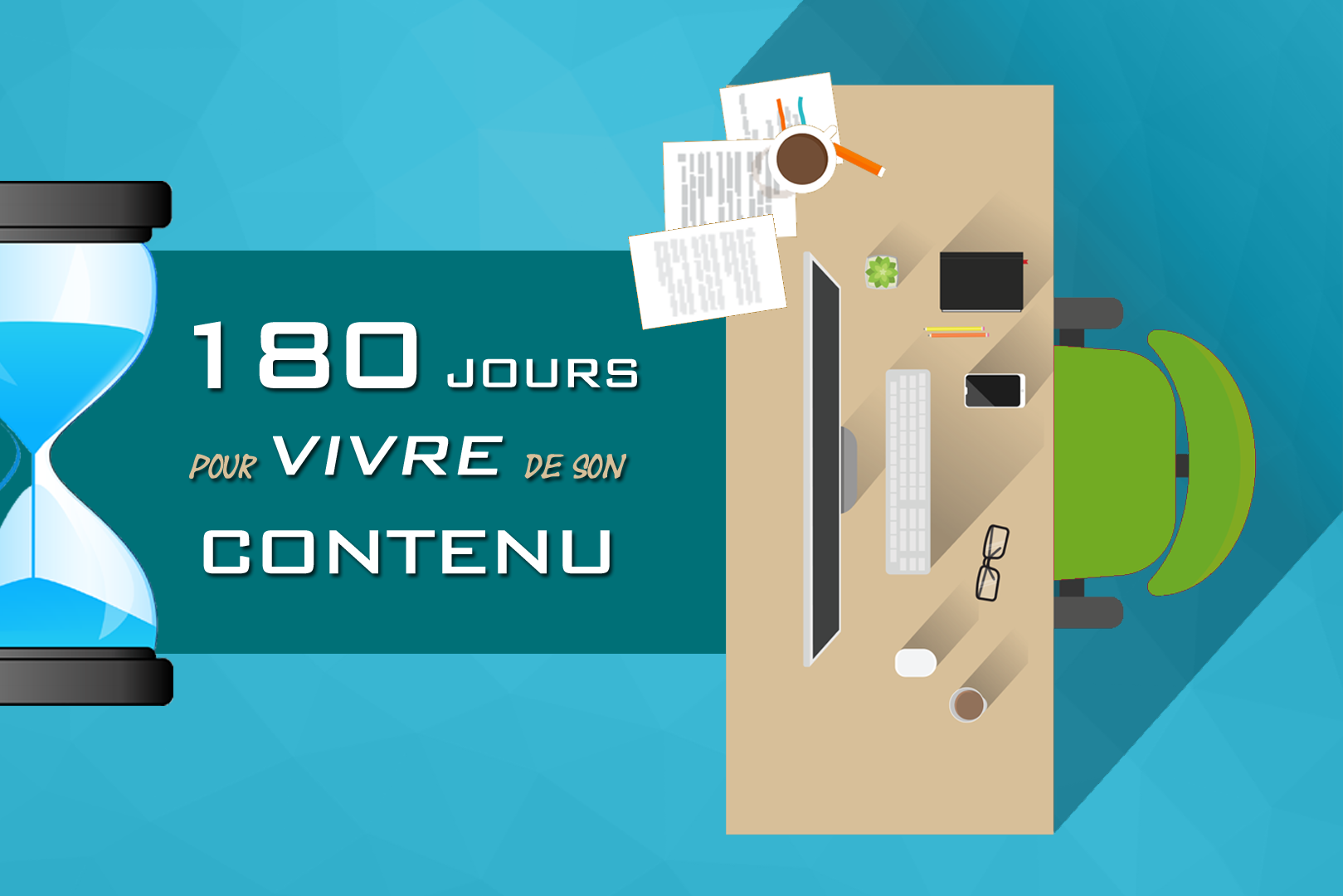 180 JOURS POUR VIVRE DE SON CONTENU La méthode complète