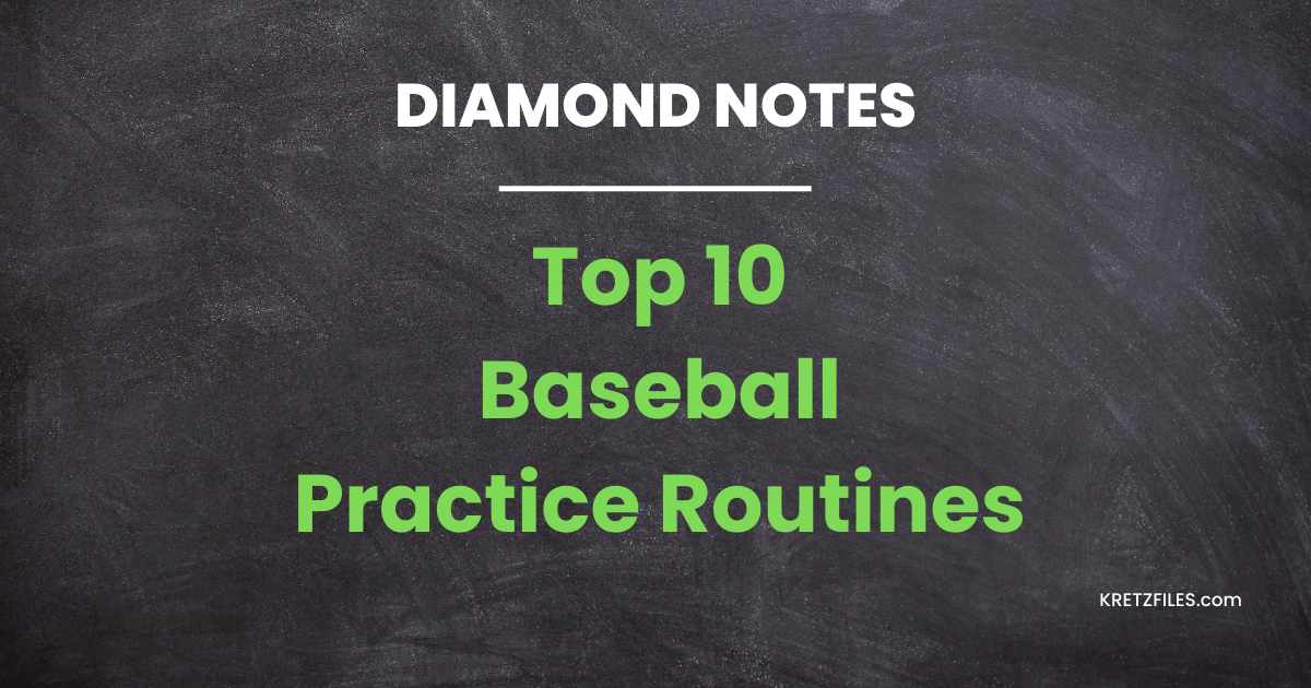 Top 10 Baseball Practice Routines