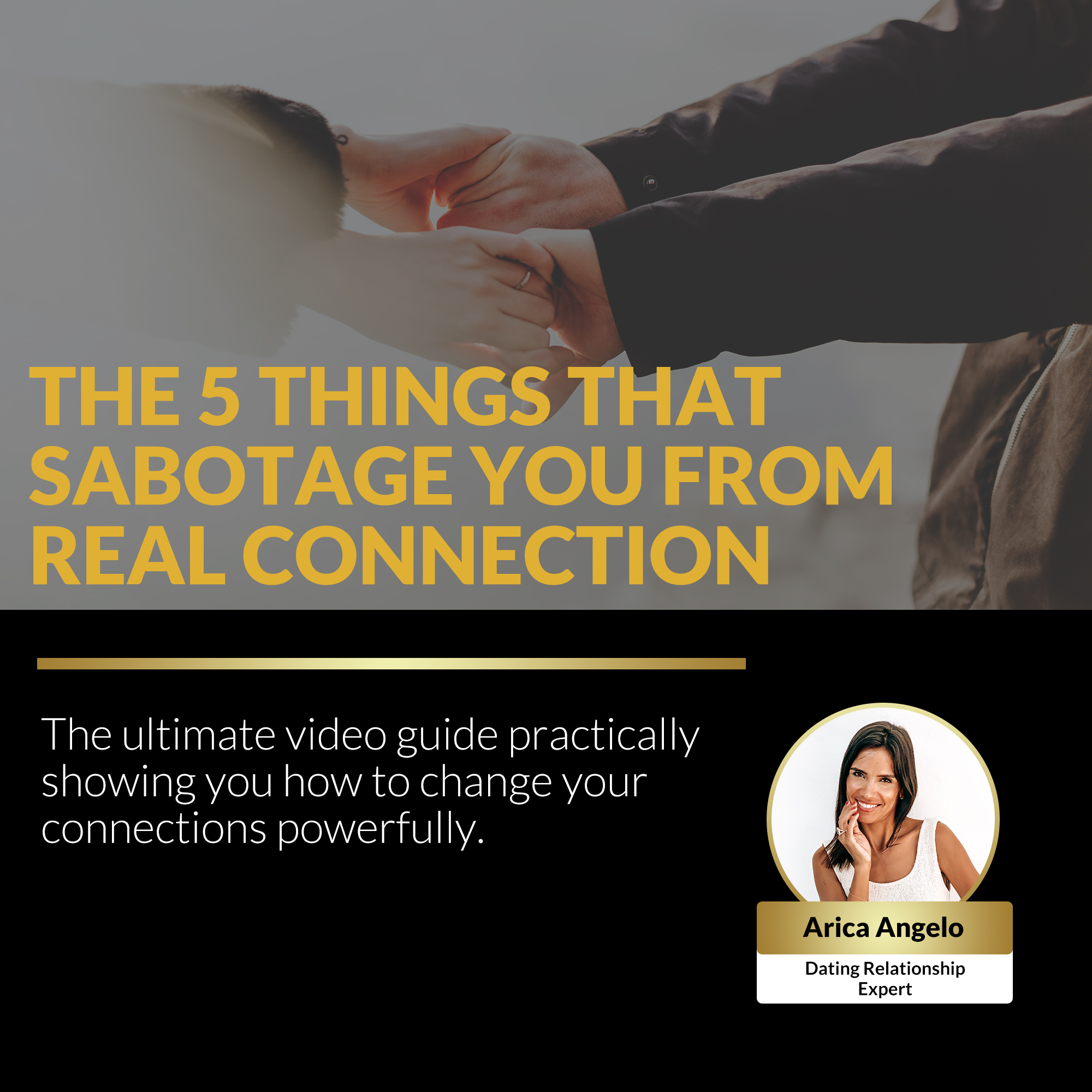 The 5 Things That Sabotage You From Real Connection