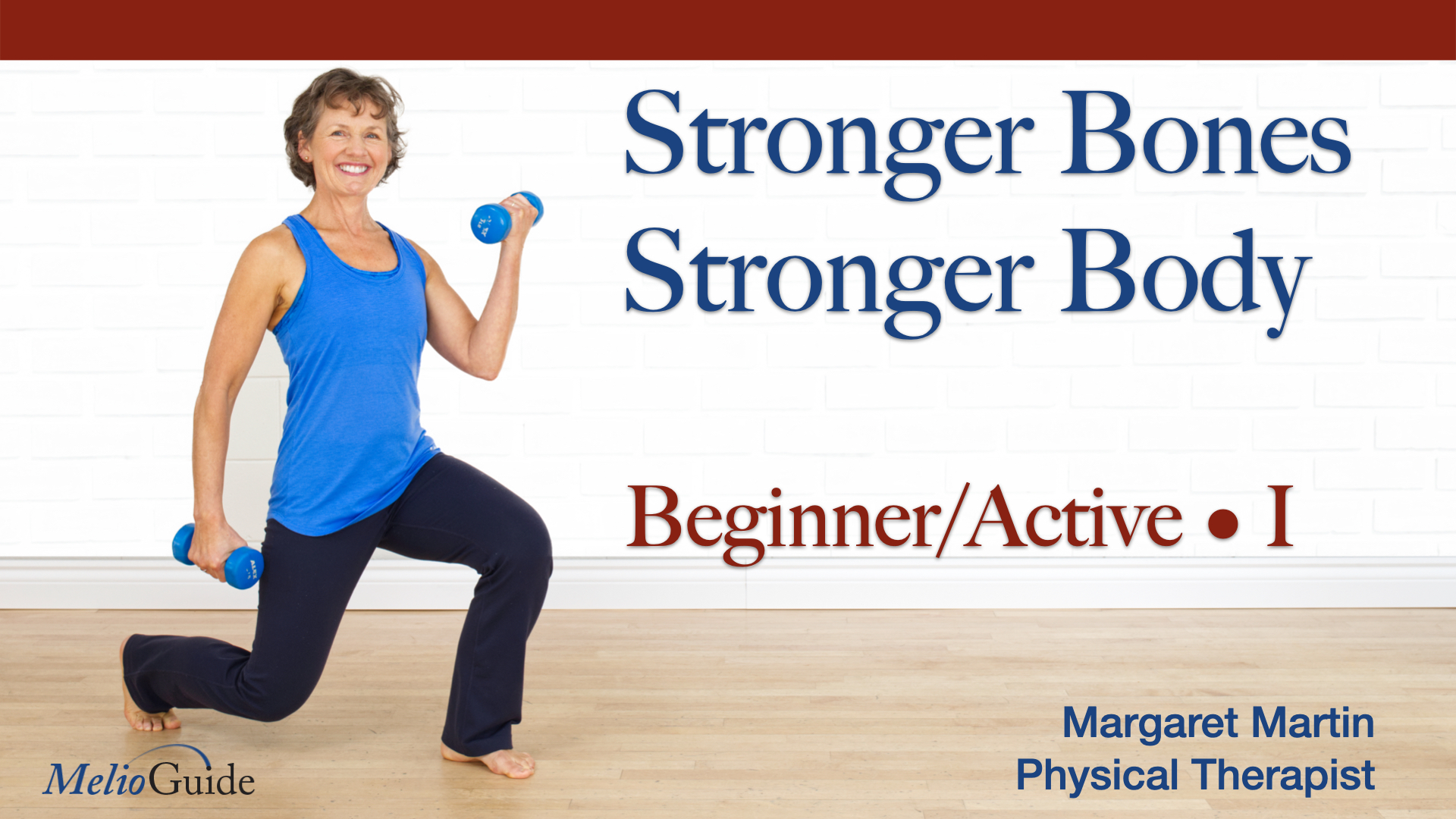 Stronger Bones, Stronger Body: Beginner/Active I