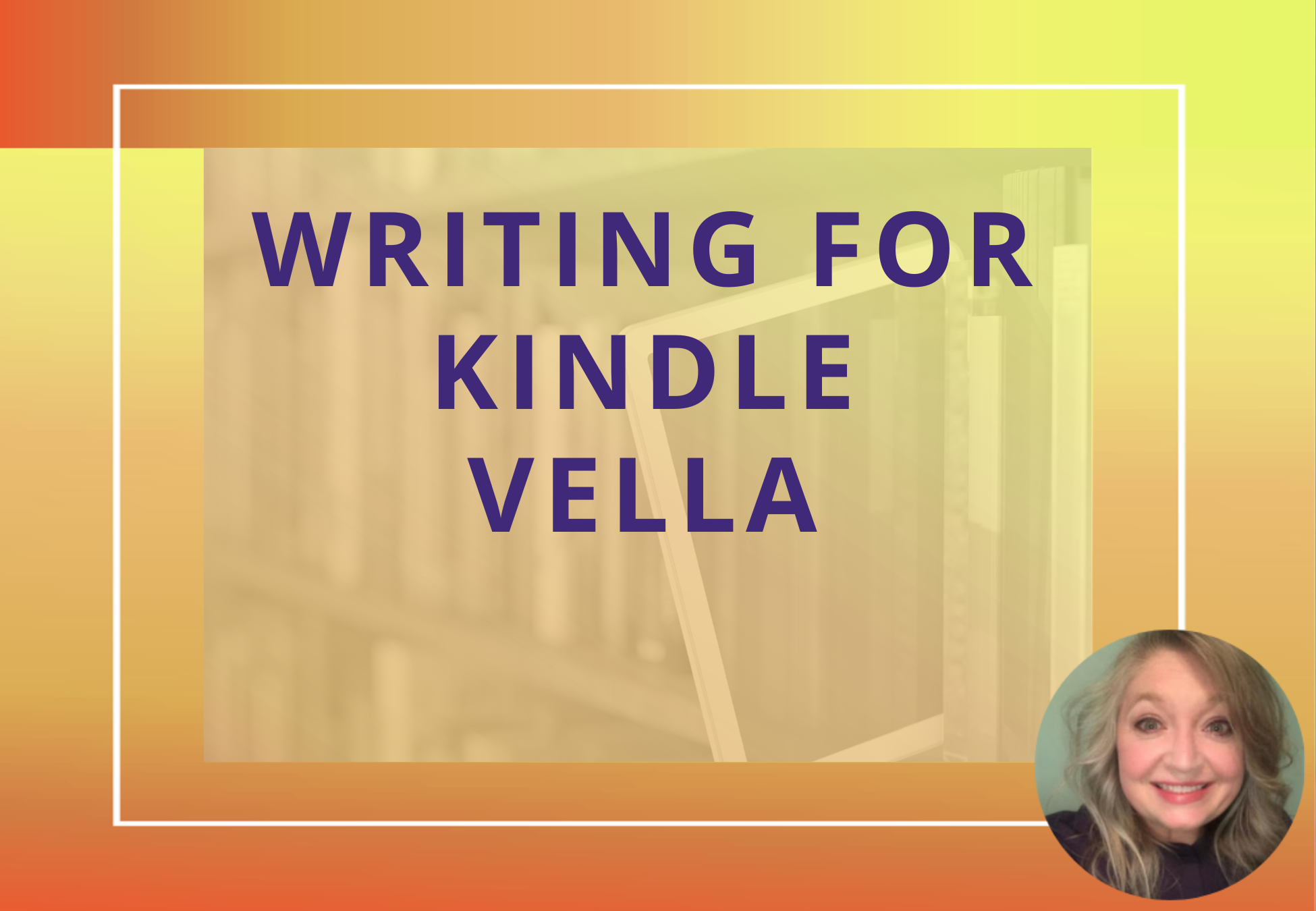 writing-for-kindle-vella-with-julie-stamps