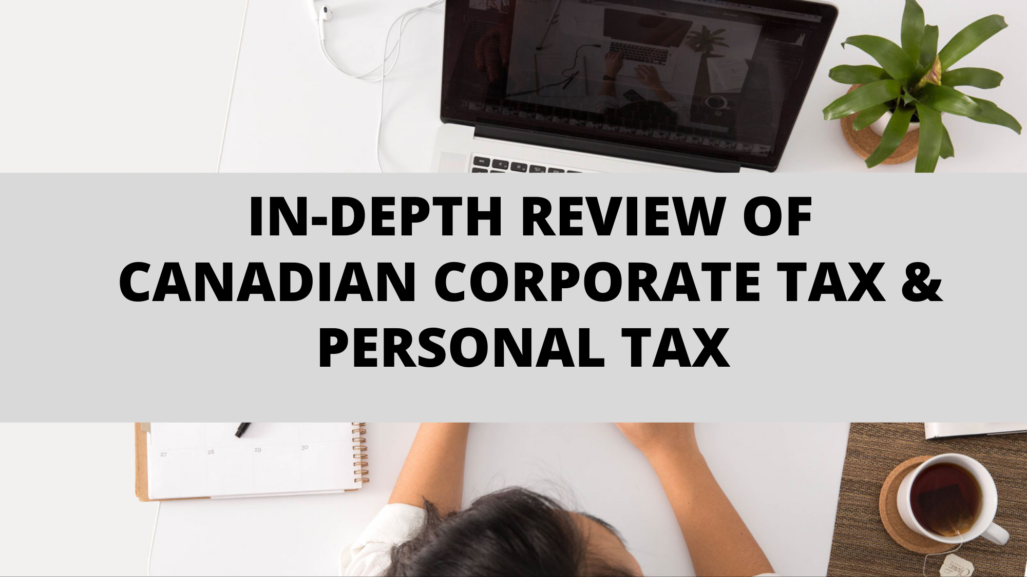canadian-corporate-tax-personal-tax-complete-guide