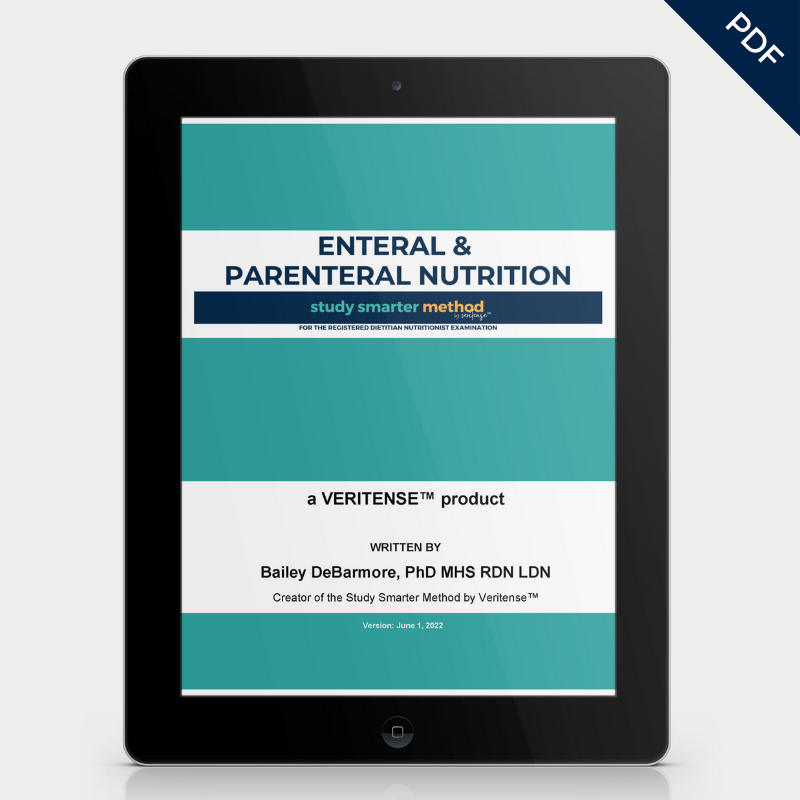 Enteral and Parenteral Nutrition Study Guide for the RD Exam
