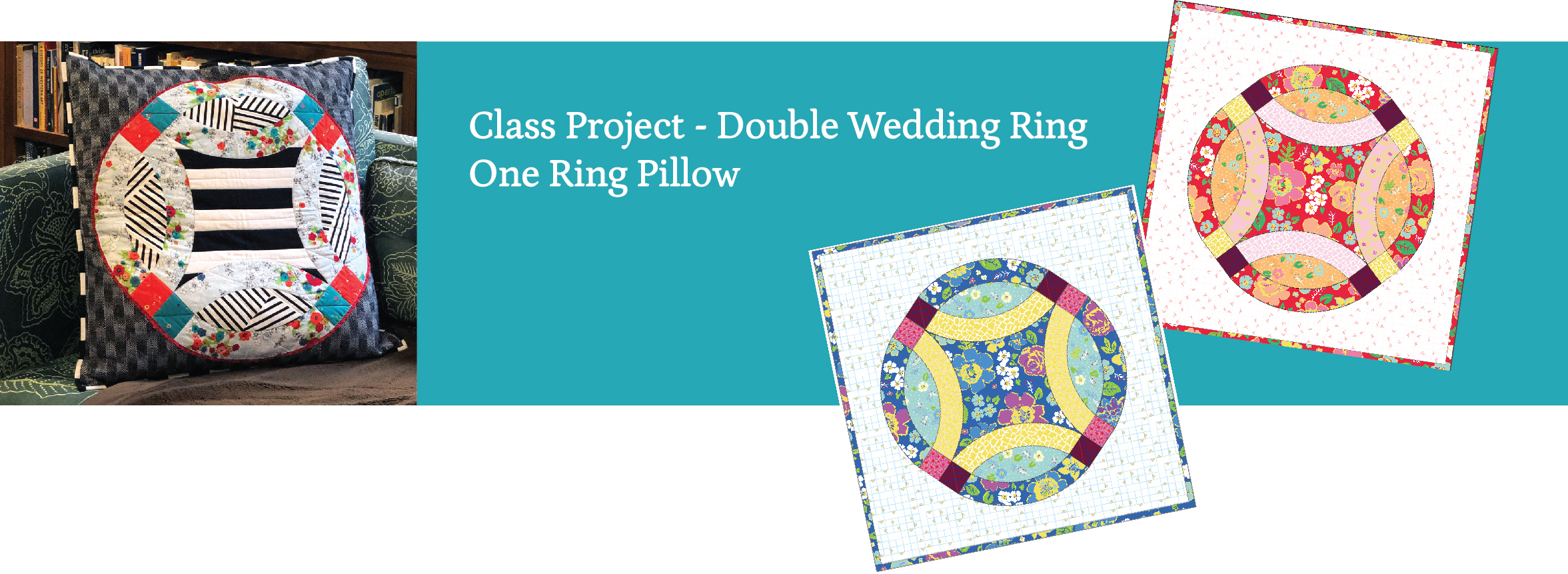 Double Wedding Ring Pillow/Quilt Online Class