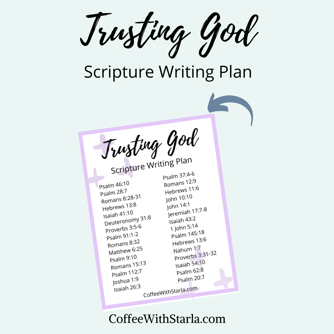 Trusting God Scripture Writing Plan Printable