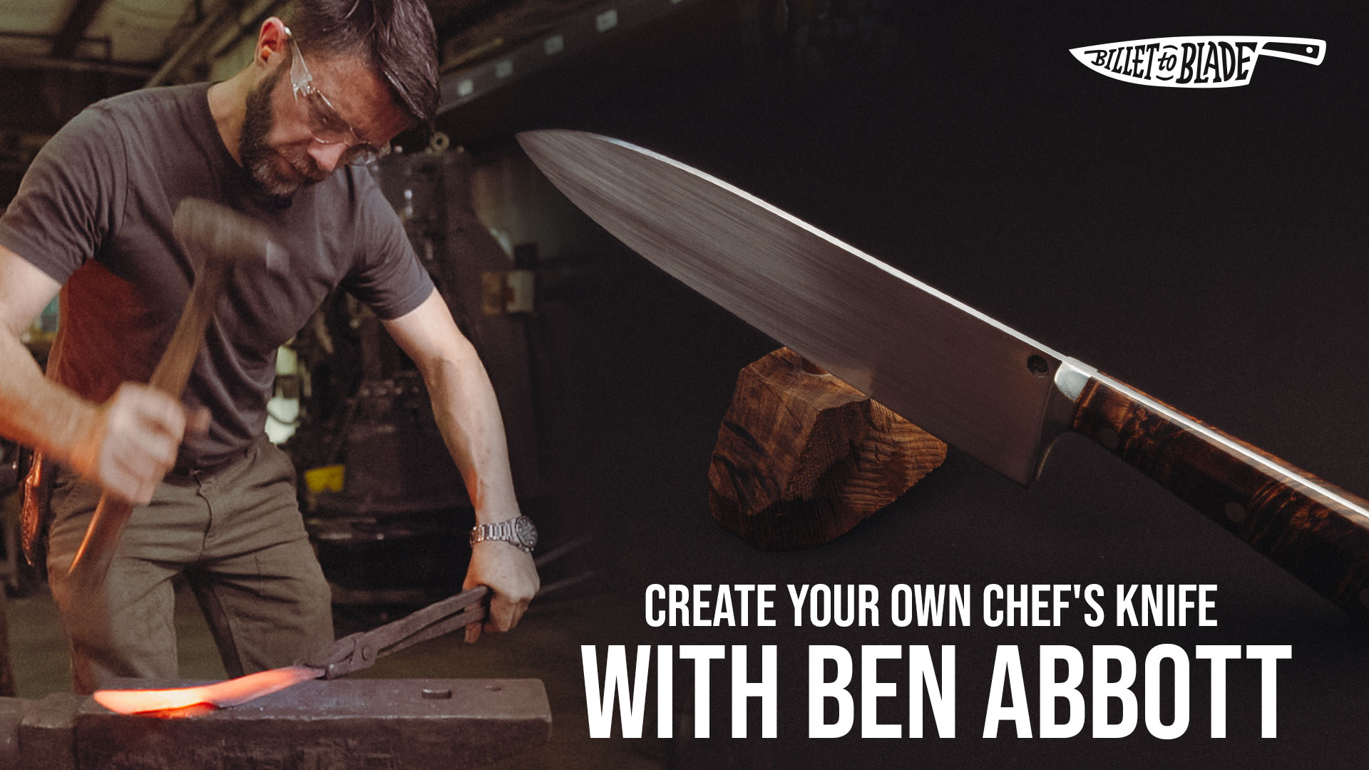 Billet to Blade Learn Bladesmithing from Ben Abbott