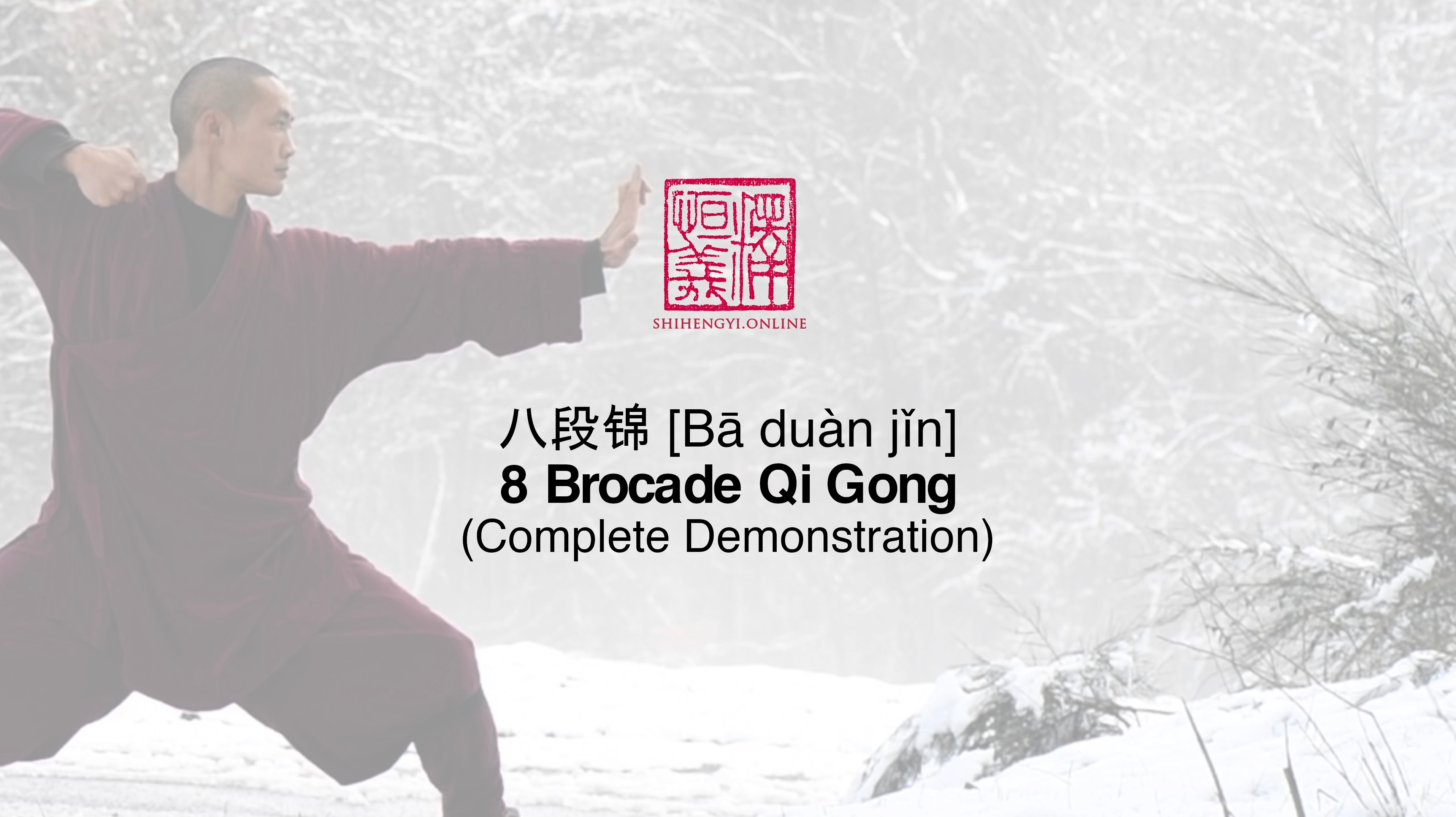 Every Saturday! Ongoing QiGong for Health: Ba Duan Jin Complete Form