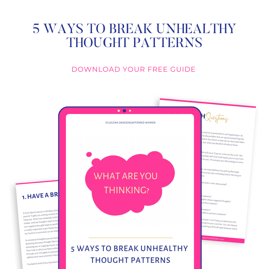 5 Ways To Break Unhealthy Thought Patterns