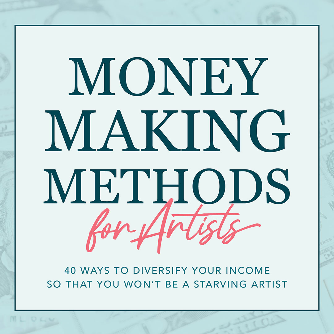 Money Making Methods for Artists
