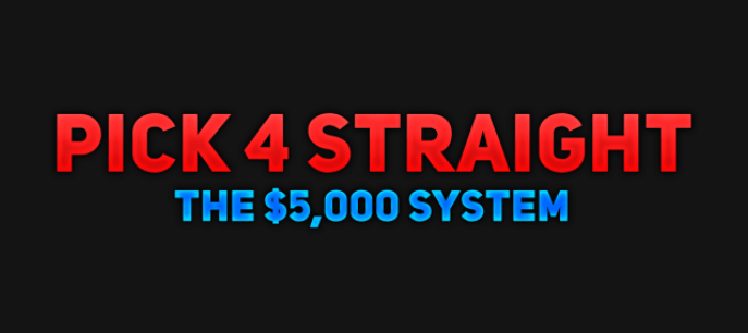 pick-4-straight-the-5-000-system