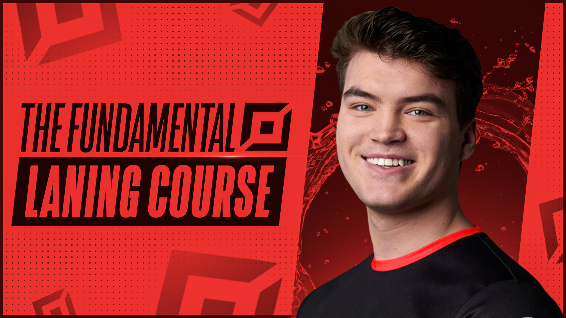 The Complete Fundamental Laning Course