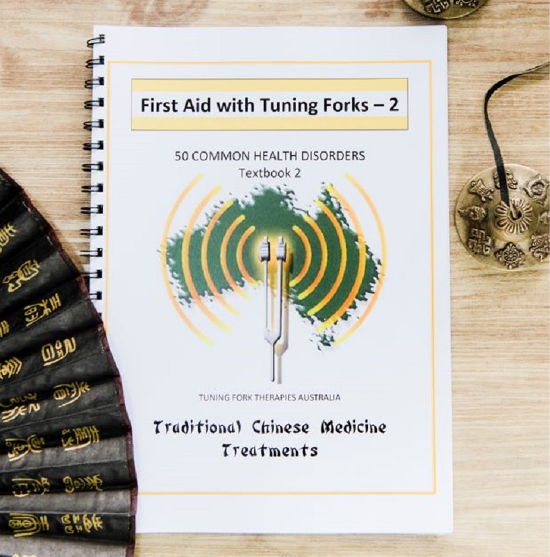 First Aid With Tuning Forks Book 2