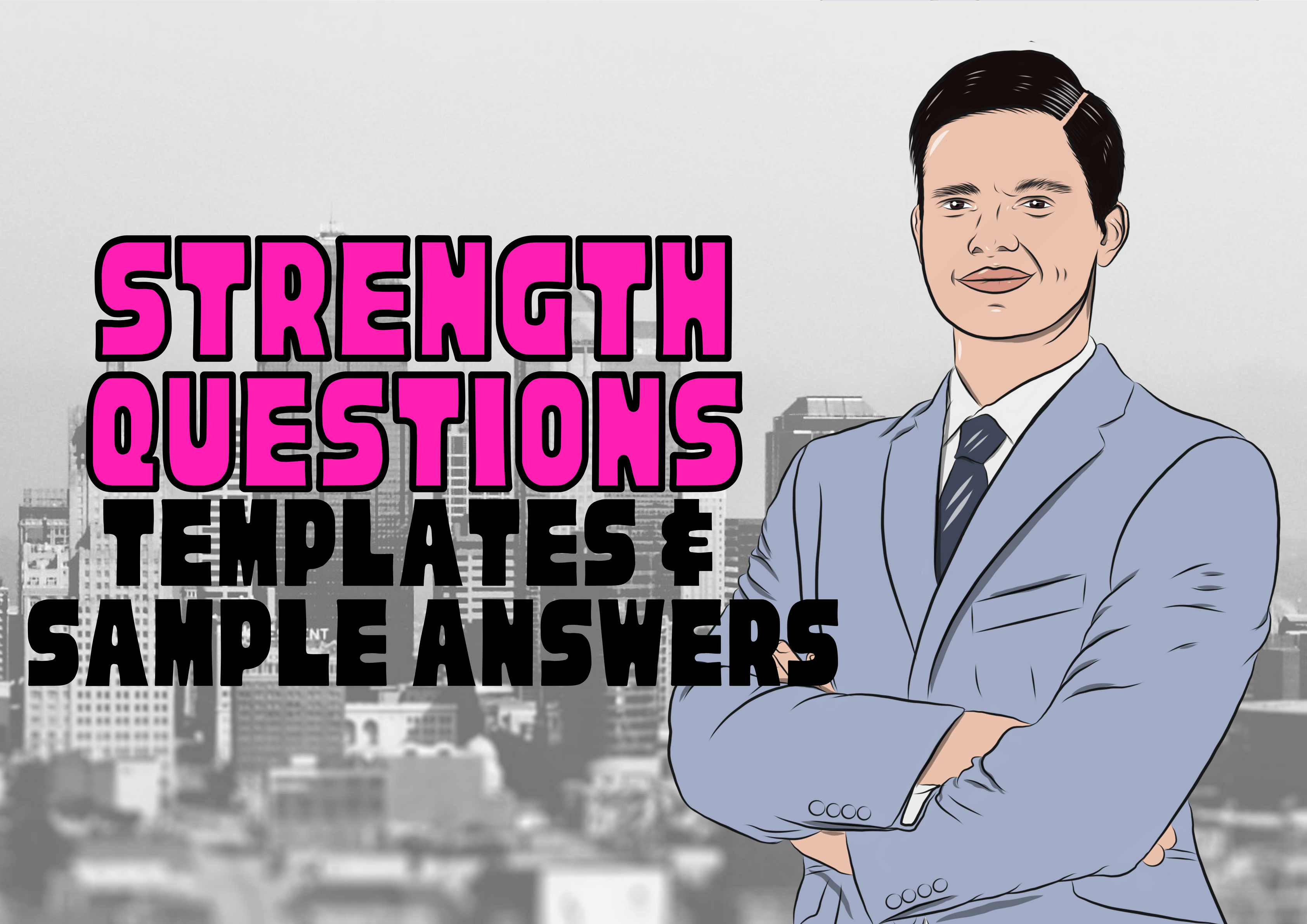 Strength Question Template and Sample Answers