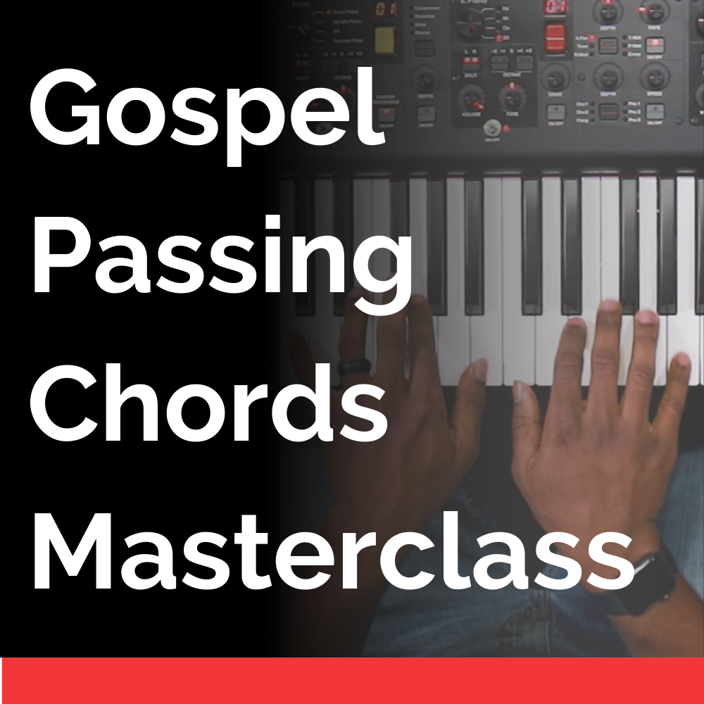 Masterclass On Gospel Passing Chords