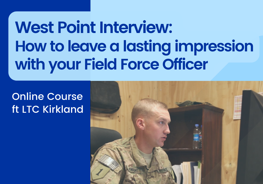 How to Ace the West Point Field Force Officer Interview
