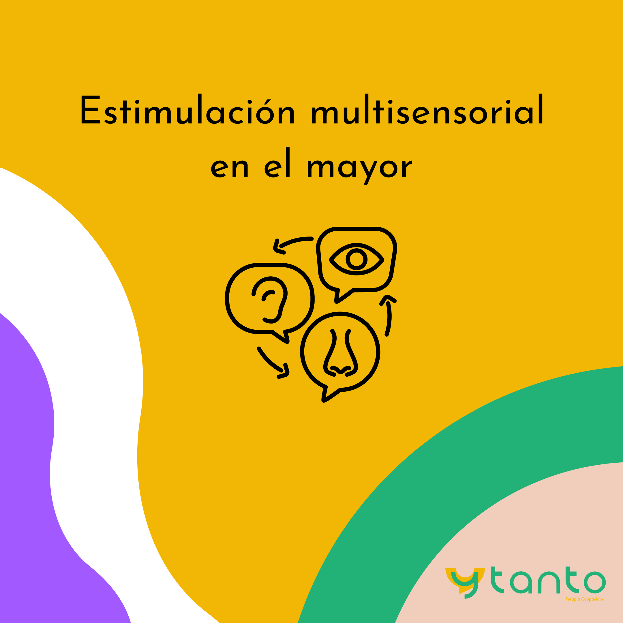 Estimulación multisensorial en el mayor