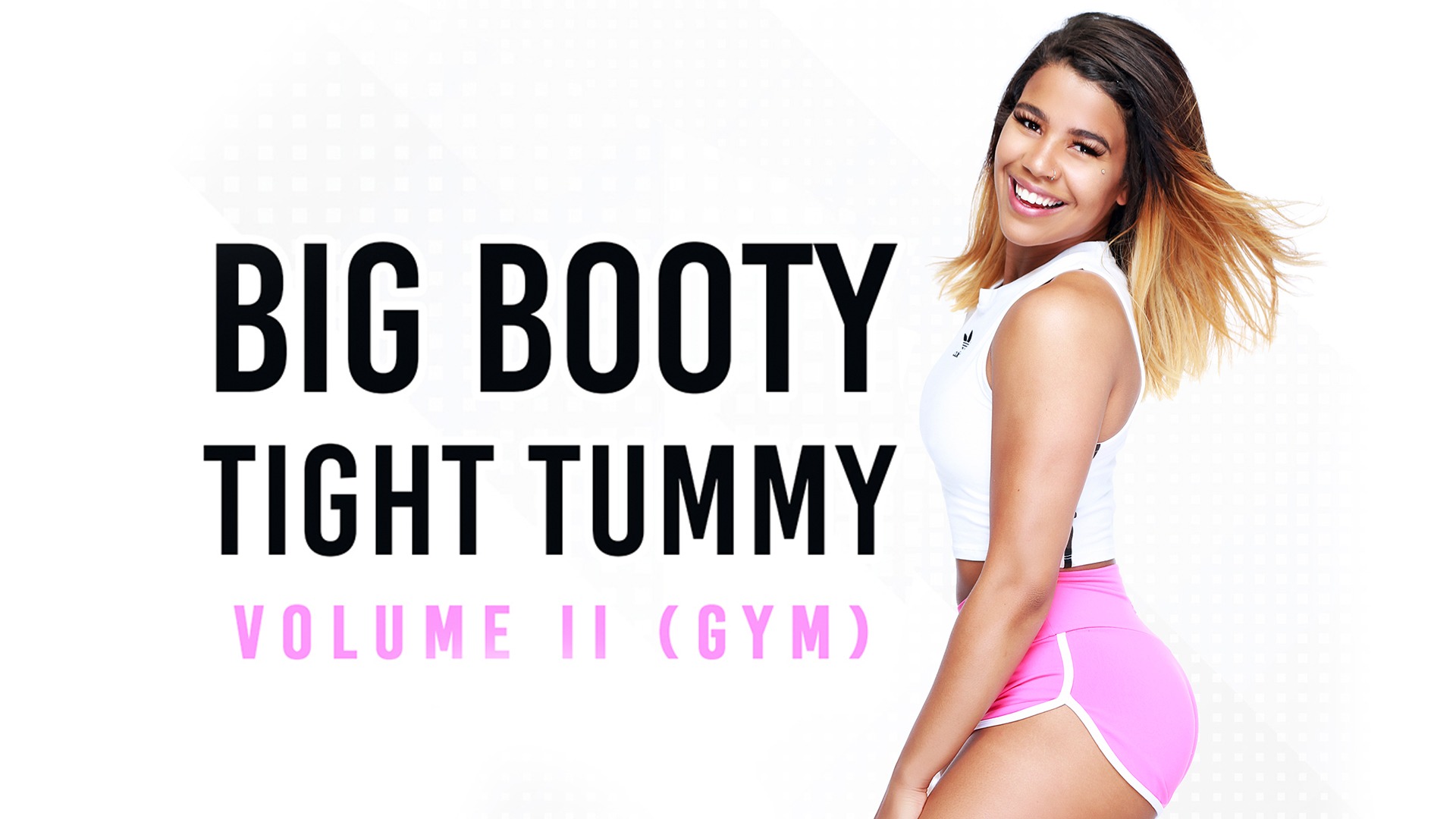 Big Booty Tight Tummy Program