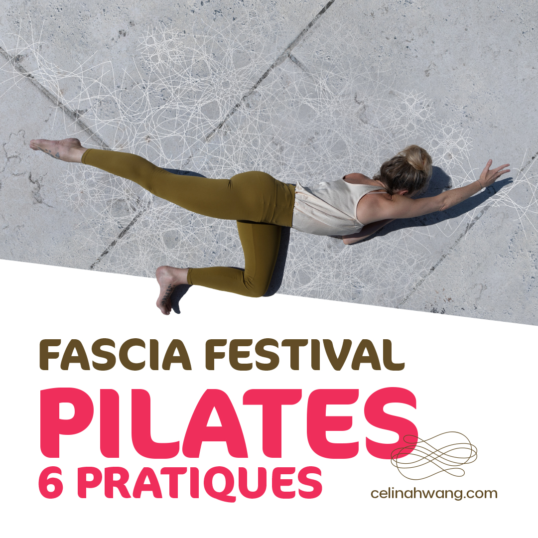 Fascia Pilates 6 pratiques de 45min