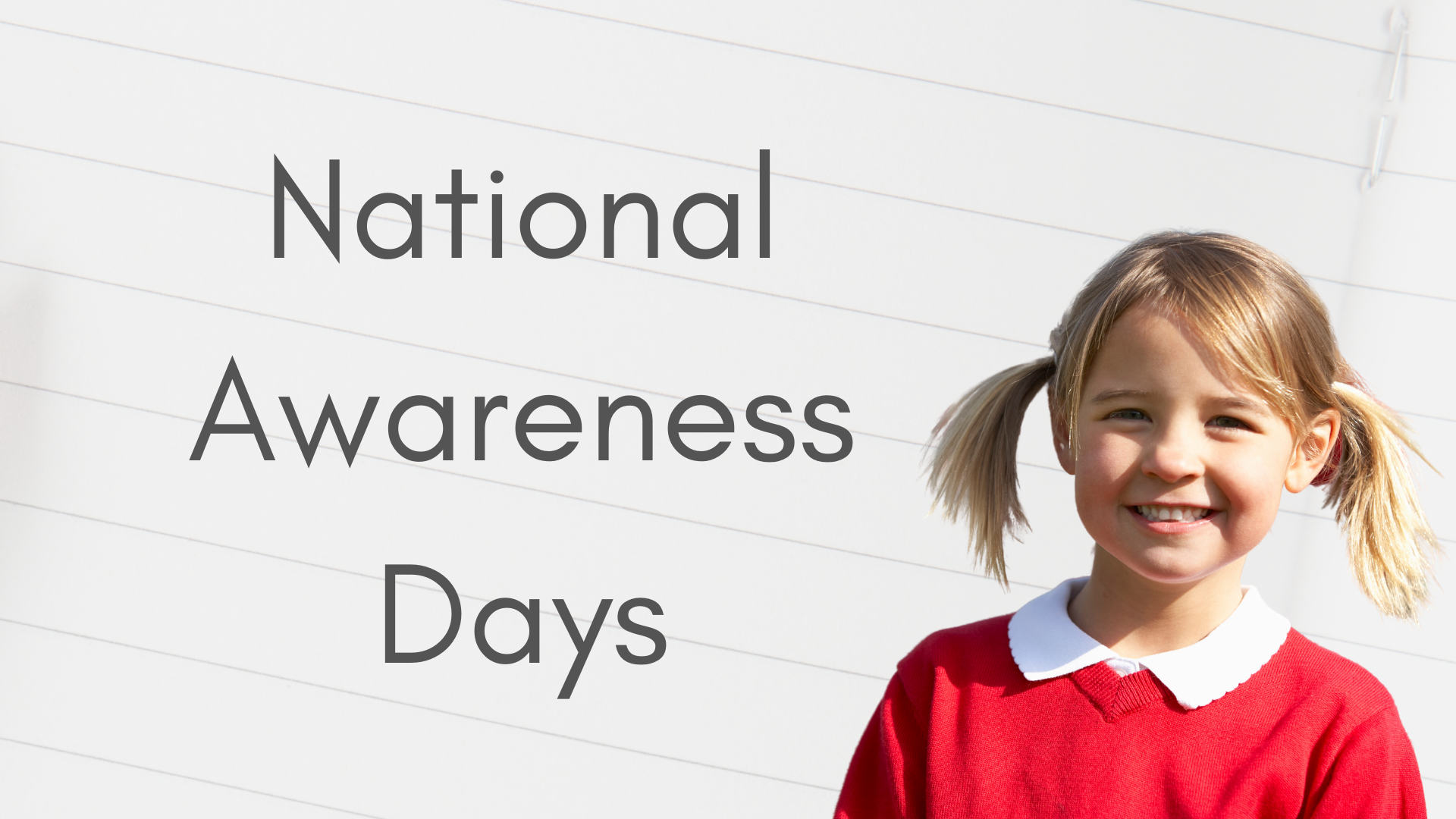 National Awareness Days/ Months