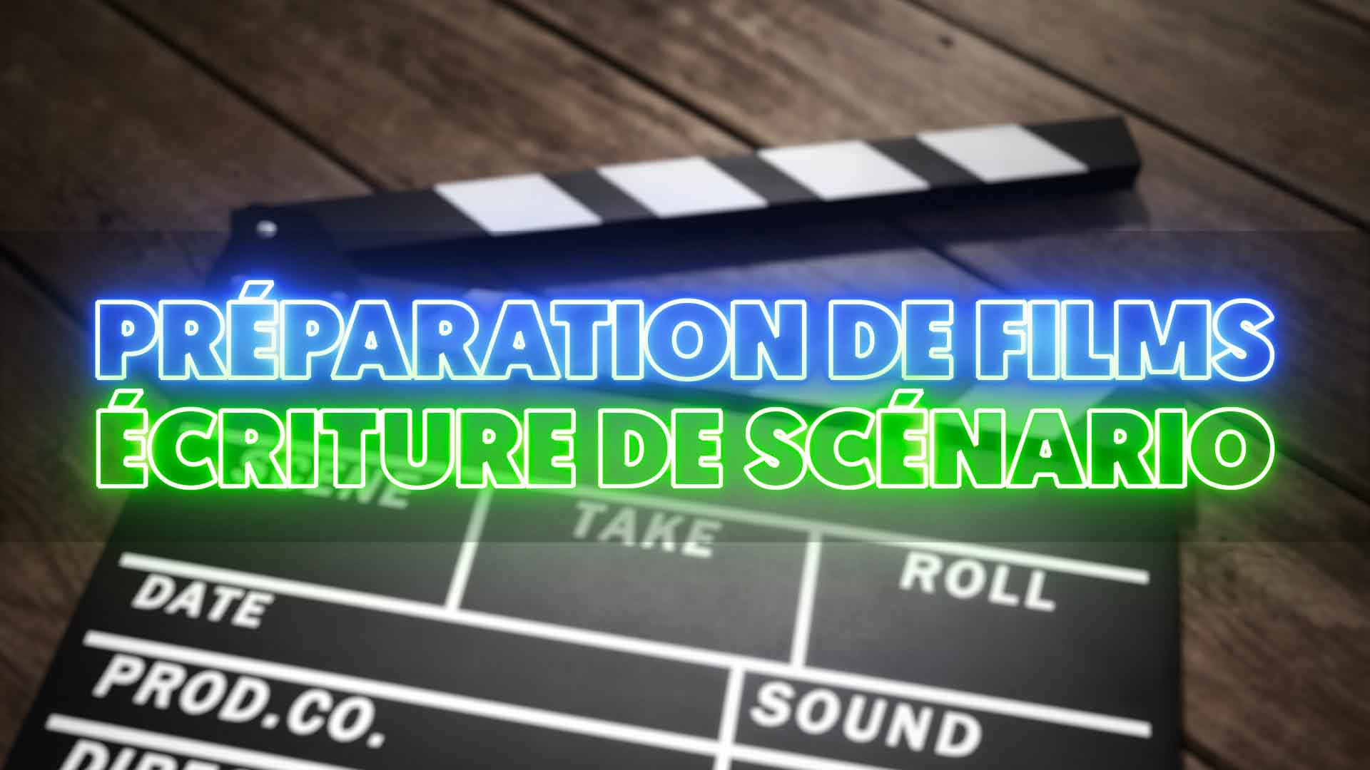 Formation en Écriture de Scénario et Préproduction de Films